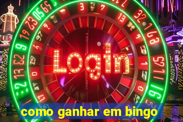 como ganhar em bingo